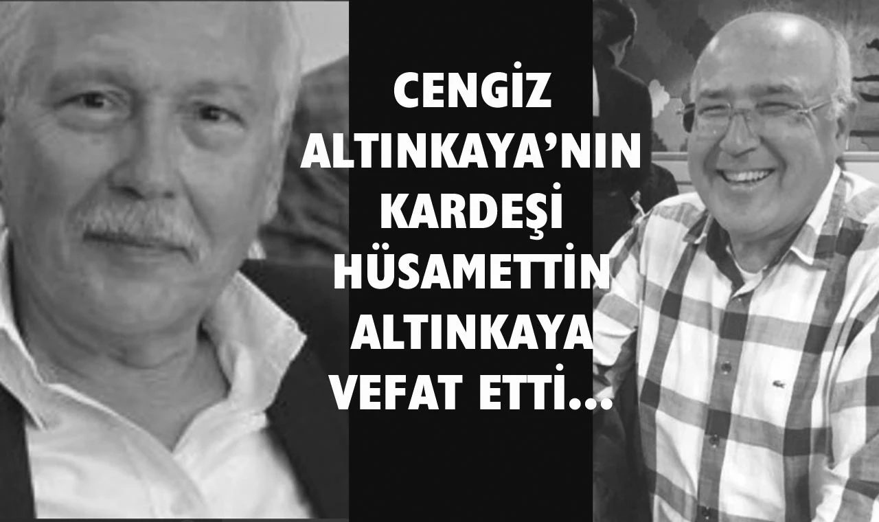 Cengiz Altınkaya'nın acı günü