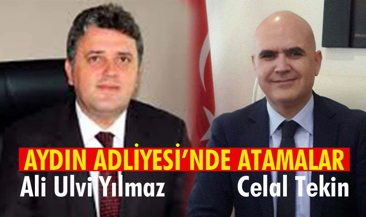 Aydın Cumhuriyet Başsavcısı değiştirildi