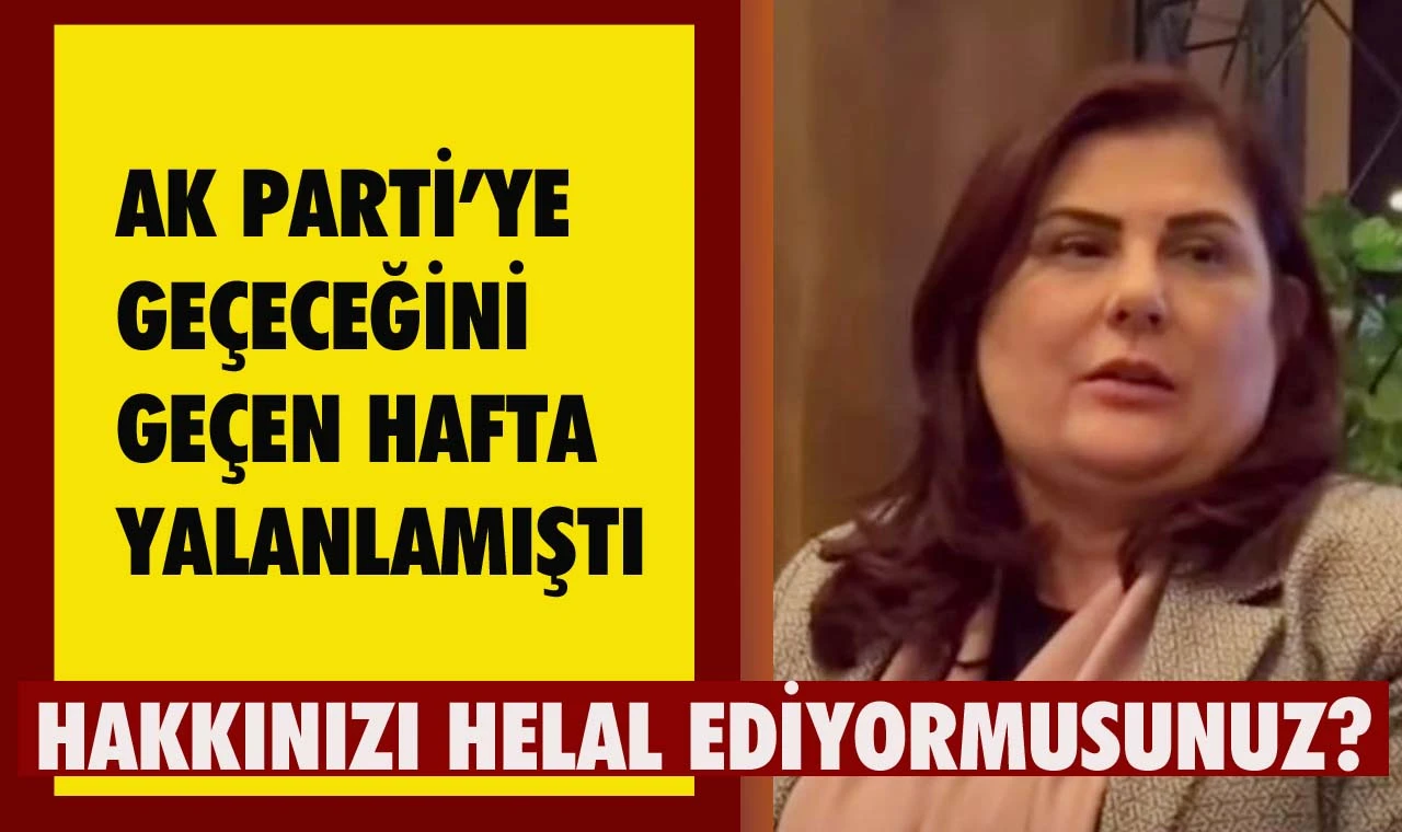 AK Parti’ye geçeceğini geçen hafta yalanlamıştı…