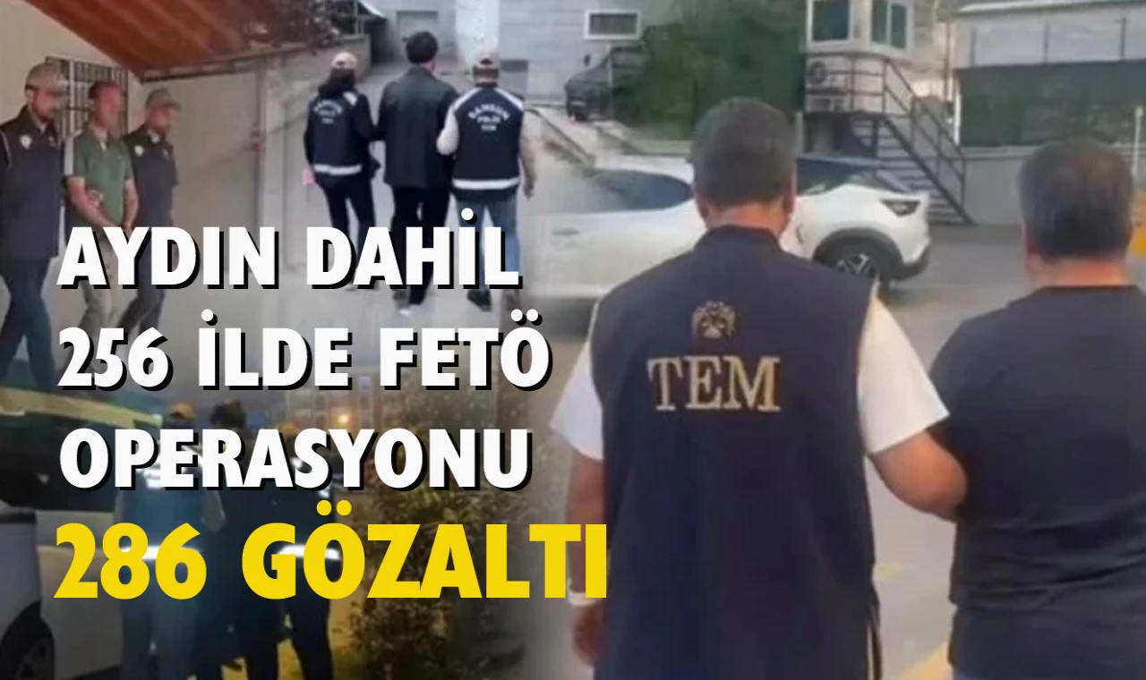 50 ilde FETÖ operasyonu: 286 kişi yakalandı
