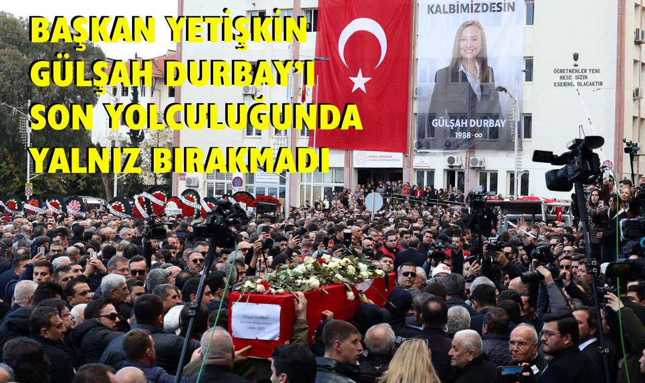 Gülşah Durbay son yolculuğuna uğurlandı