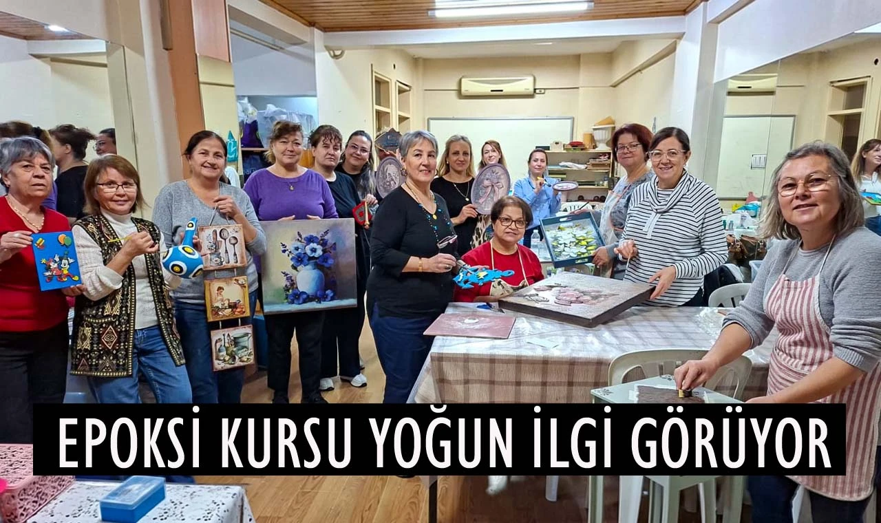 Efeler’de Hanımevleri üretimle buluştu