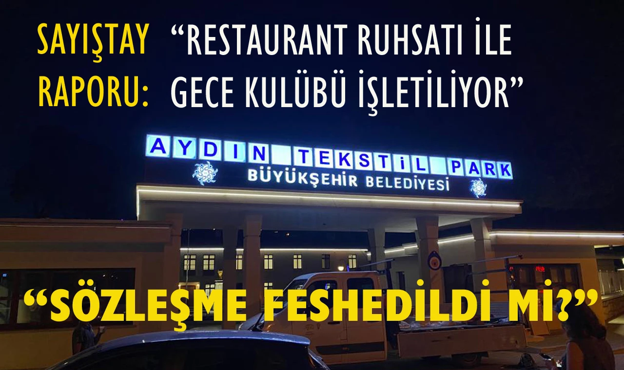 Sayıştay’dan Tekstil Park Raporu: “Amacı dışında kullanılamaz.”