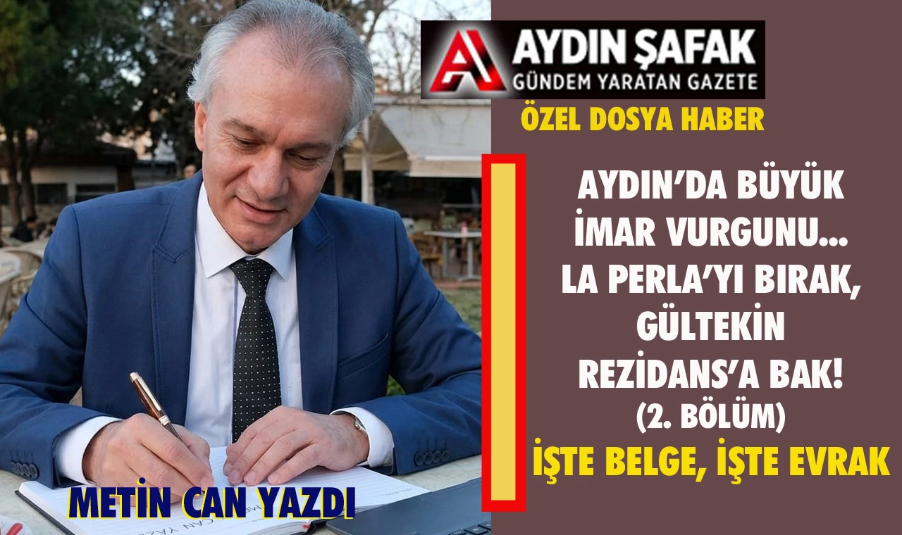 Aydın’daki Gültekin Rezidans imar vurgununa bakalım kim nasıl kulp takacak!