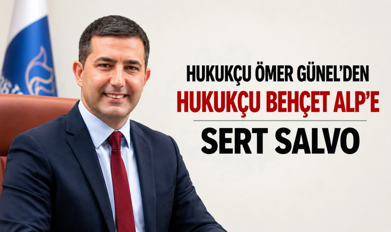 Ömer Günel: "Hukuk, siyasi hırslarınıza alet edemeyeceğiniz kadar kutsaldır."