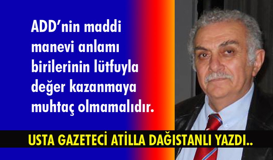 ADD Genel Kurulu üzerine…