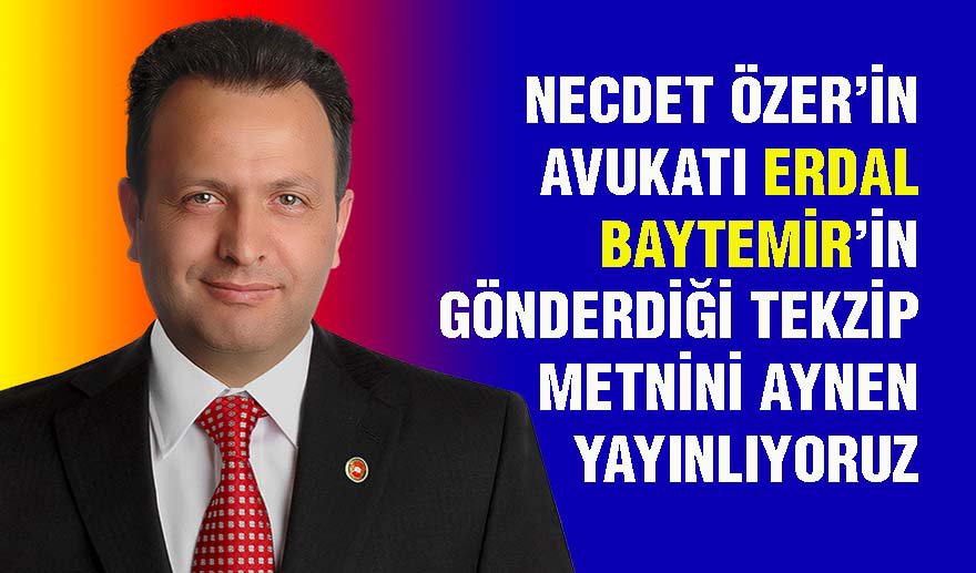 Avukat Erdal Baytemir’den Tekzip..