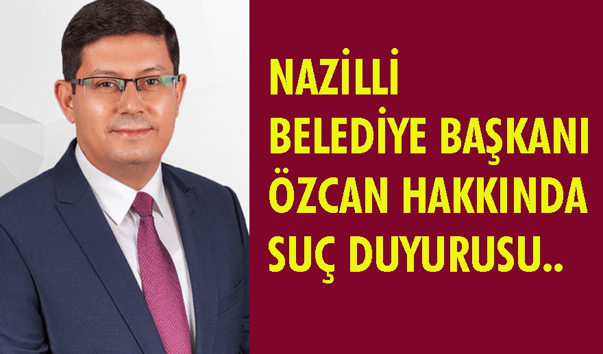 Başkan Özcan’a suç duyurusu…