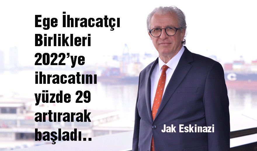 Ege’den Ocak ayında 1 milyar 372 milyon dolar ihracat..