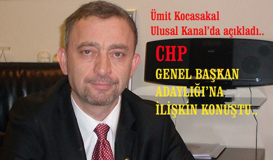 Kocasakal: “CHP tabanı az sabretsin..”