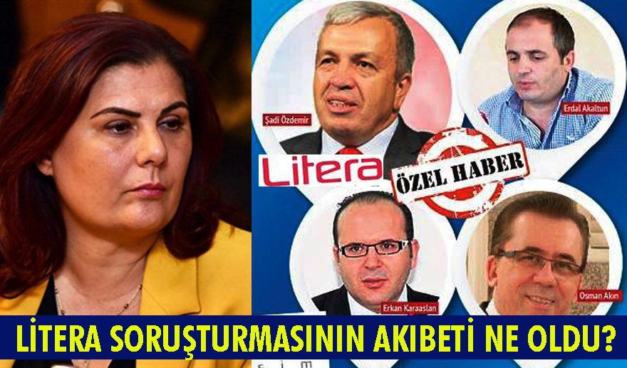 LİTERA soruşturması ne oldu?