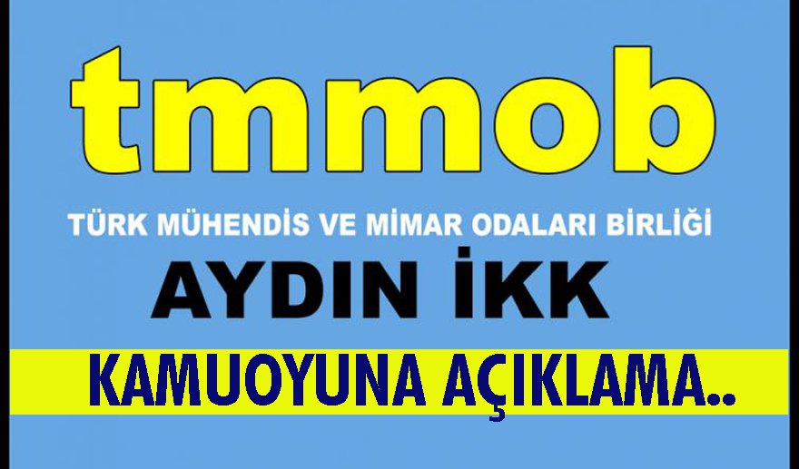 TMMOB Aydın İKK’dan açıklama…