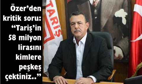 Söke Tariş Başkanı İsmail Özer’den hodri meydan!
