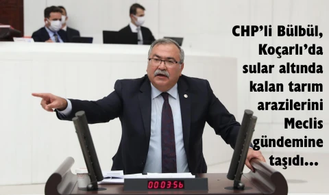 Milletvekili Bülbül: “Üreticinin zararı karşılanacak mı?”