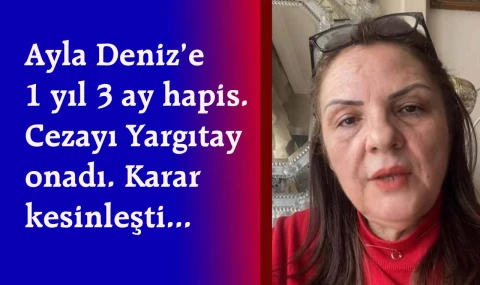Çerçioğlu'nun “trolü”, Ayla Ekin Deniz’e 1 yıl 3 ay hapis cezası…