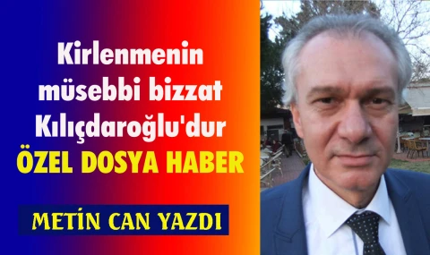 Kılıçdaroğlu'nun kirli kadrosu