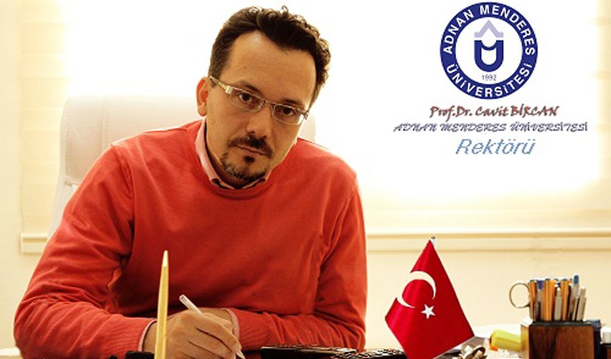 ADÜ Rektörü Bircan’dan çok ağır yorum…