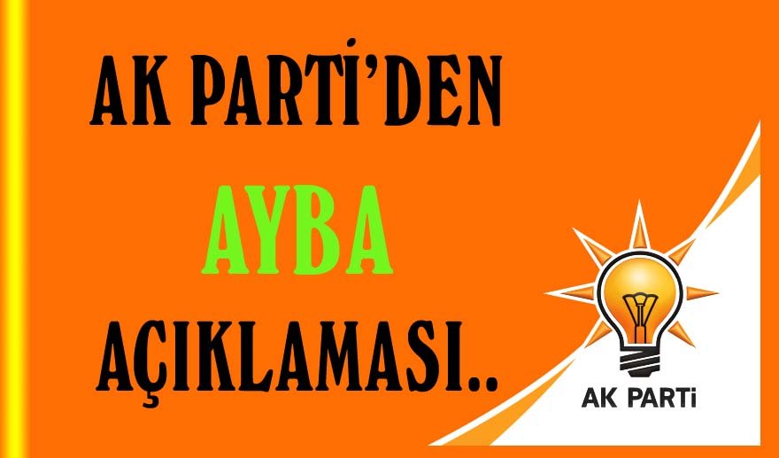 AK Parti’den AYBA açıklaması…