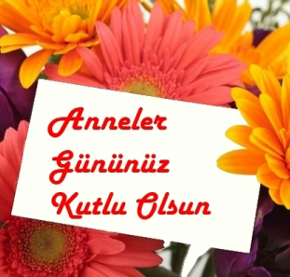 ANNELER GÜNÜ KUTLAMA MESAJI