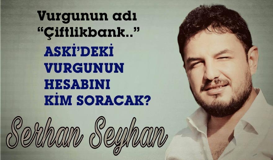 ASKİ çiftliğinin hesabını kim soracak?