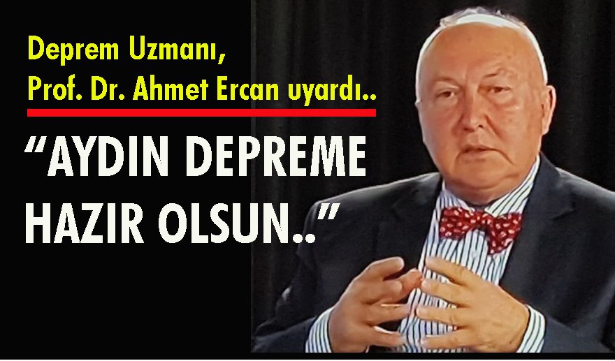 Aydın’a deprem uyarısı..