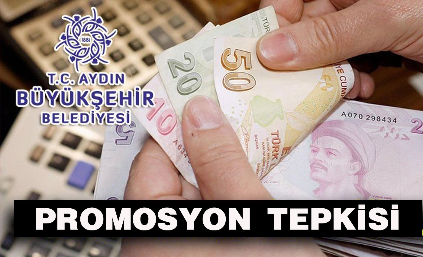 Aydın BŞB personelinden promosyon tepkisi