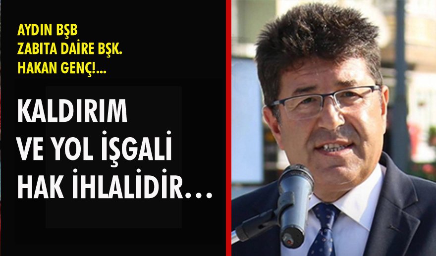 Aydın’da kaldırım işgalleri…