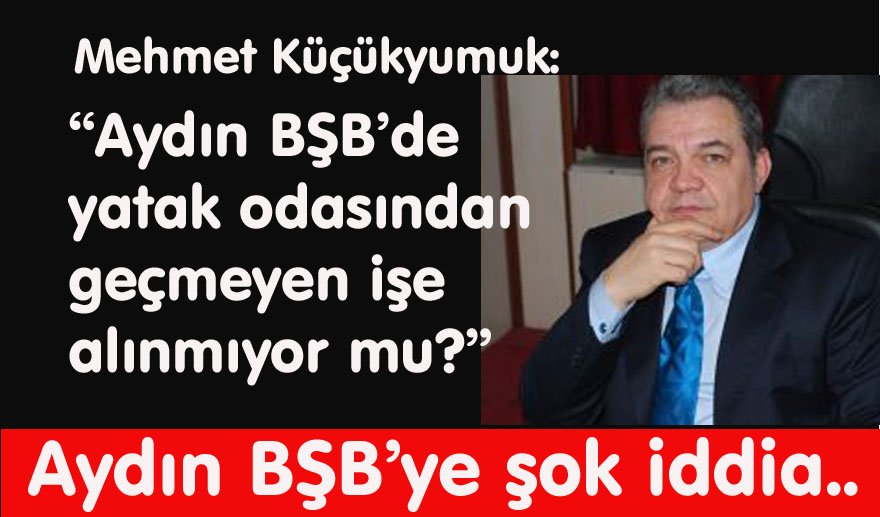 Aydın gündemini sarsan yorum…