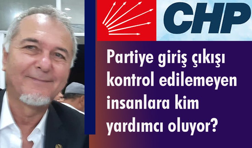 Başdemir’den CHP yönetimine sorular...