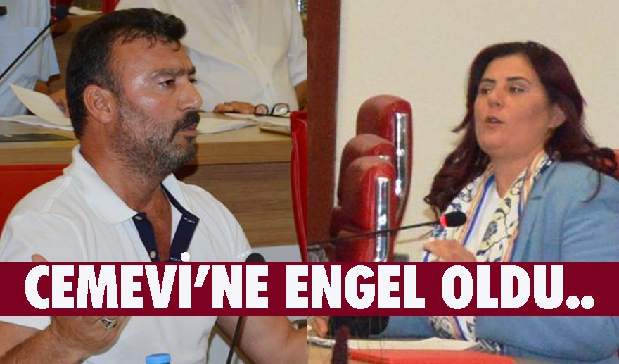 Çerçioğlu Cemevi yapımını engelledi…