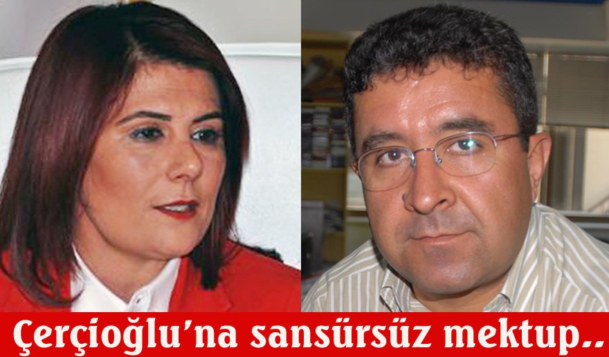 Çerçioğlu’na sansürsüz mektup…