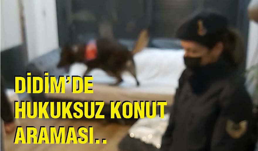  Didim’de operasyon bilmecesi…