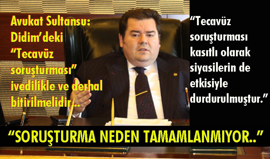 Didim’deki tecavüz soruşturması ne zaman bitecek?