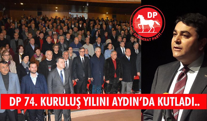 DP’de Hedef: Yeniden Büyük Türkiye…