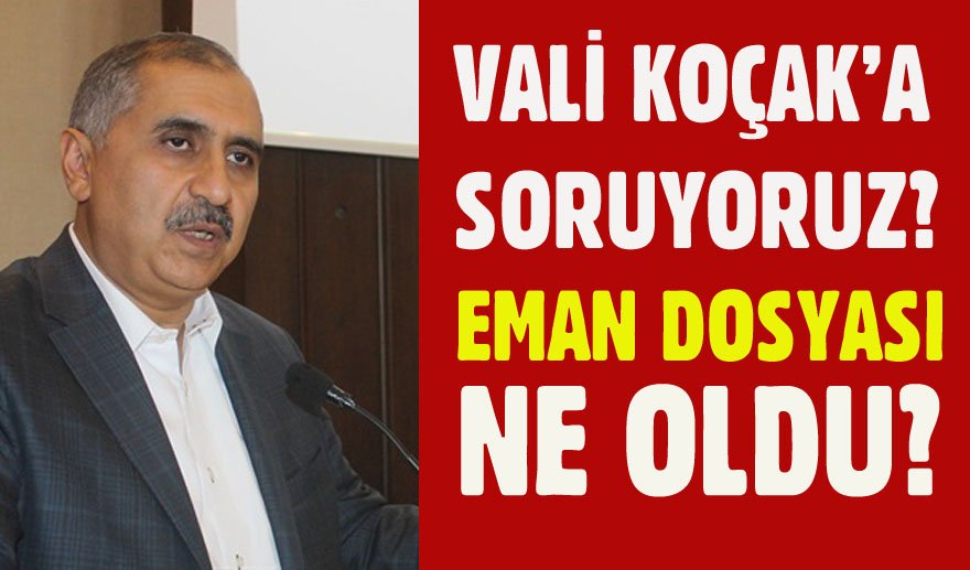 Eman dosyasına ne oldu?