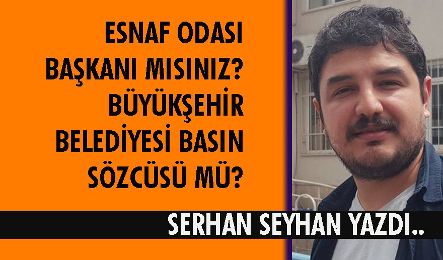 Esnaf Odası başkanları hangi akla hizmet ediyor?