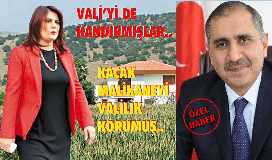 “Kaçak Malikâne”yi Valilik korumuş…