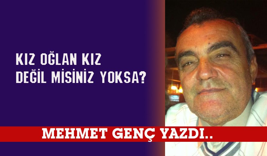 Kız Oğlan Kız Değil misiniz Yoksa?