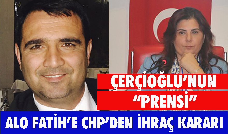 “Kumpasçıbaşına” CHP’den ihraç kararı…