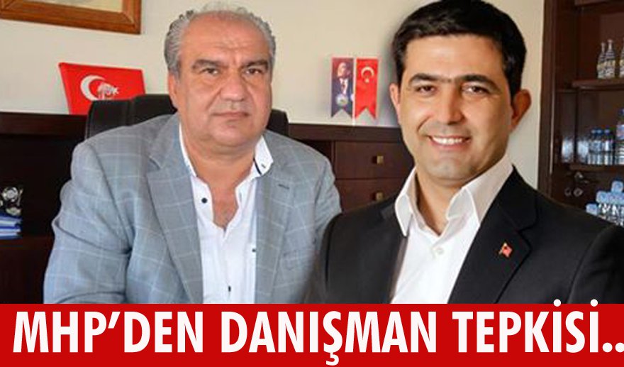 MHP’den Başkan Günel’e “Danışman” tepkisi…