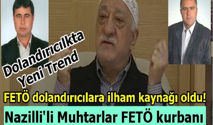 Muhtarlar, FETÖ kurbanı!