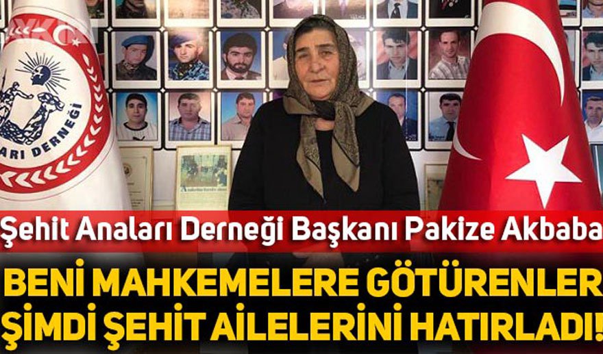 Şehit Anası Akbaba, iktidarı samimi olmaya çağırdı...  