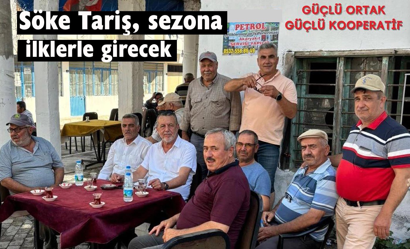 Söke Tariş’ten dev yatırım hamlesi… 