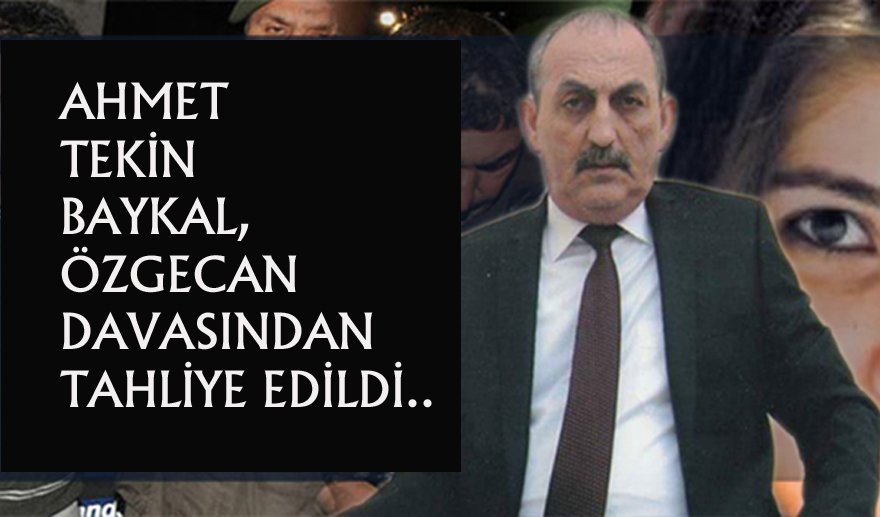 Tekin Baykal tahliye edildi...