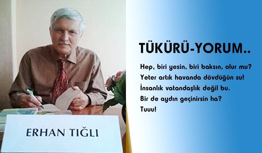 Tükürü-Yorum…