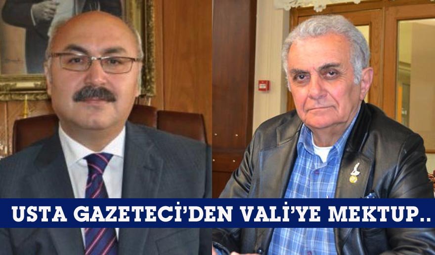 Vali Köşger’e açık mektup…