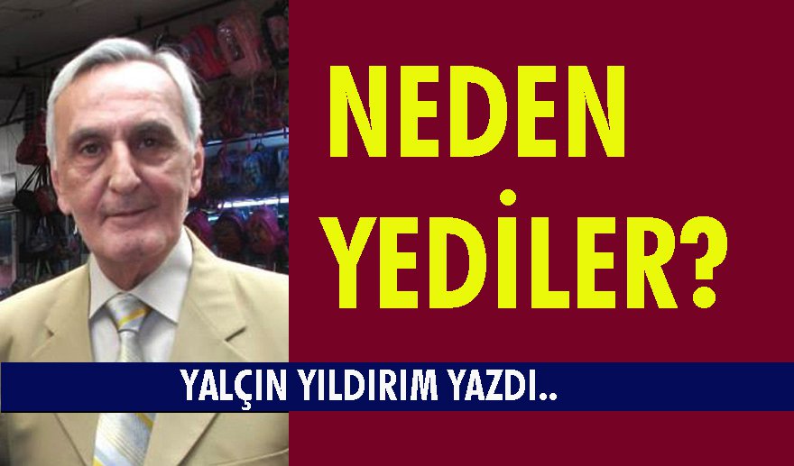 Yediler...